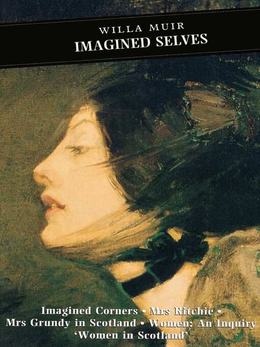 Title details for Imagined Selves by Willa Muir - Available
